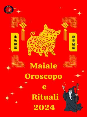 cover image of Maiale  Oroscopo e Rituali 2024